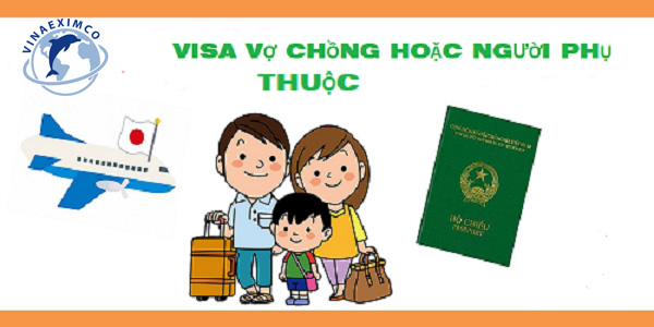 Visa vợ chồng hoặc người phụ thuộc 